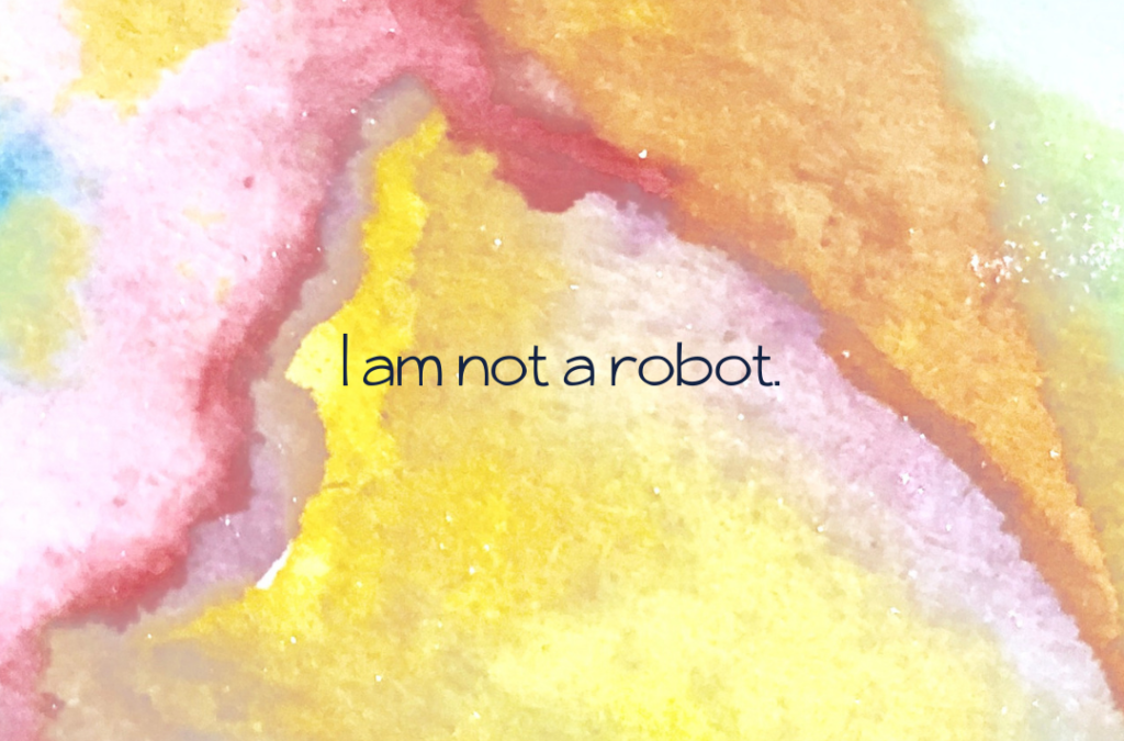 I am not a robot.